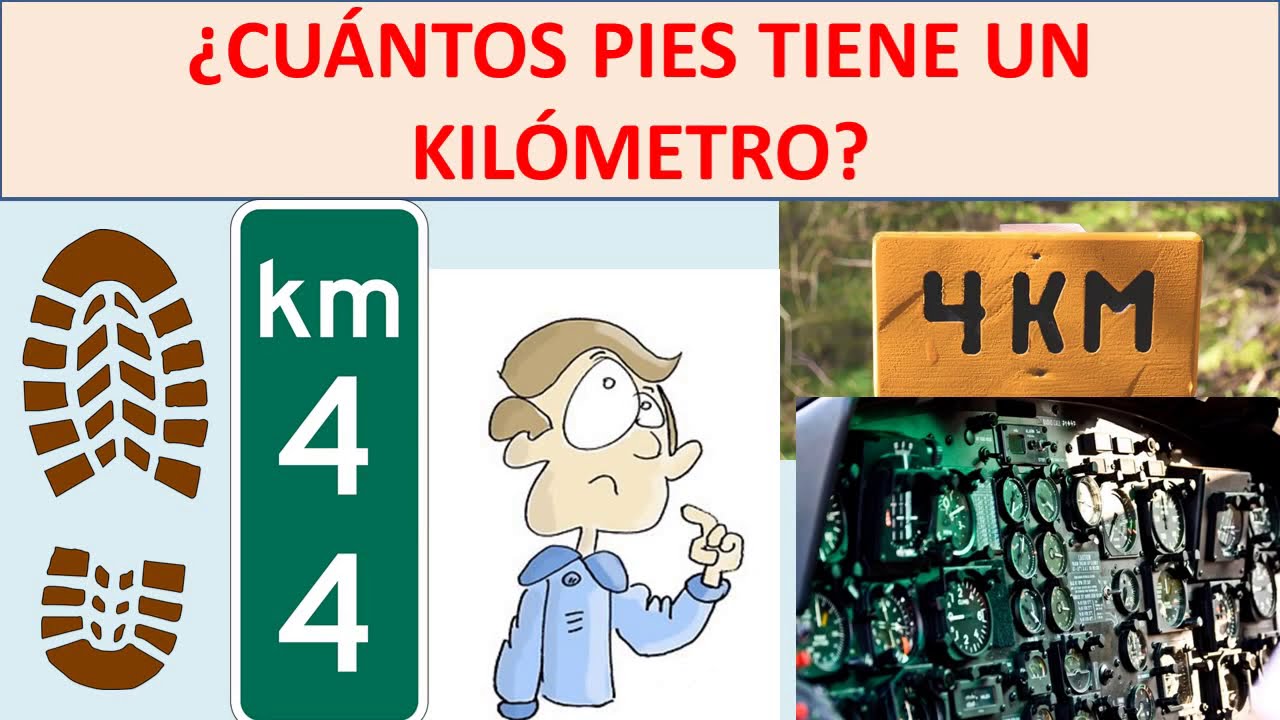 cuantos pies tiene un km