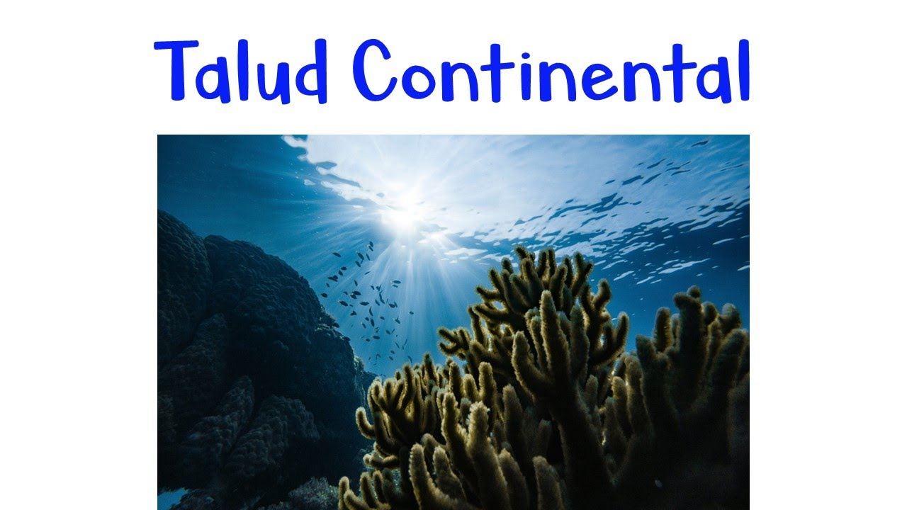 que es una talud continental