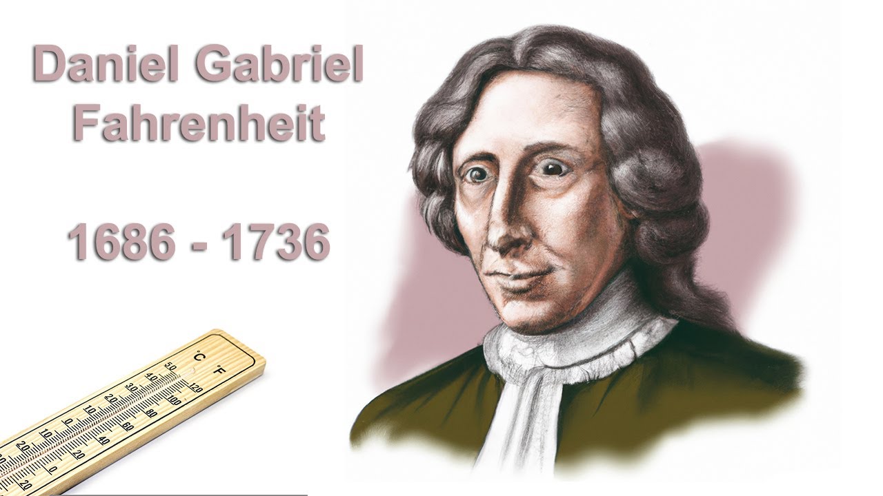 que invento daniel gabriel fahrenheit