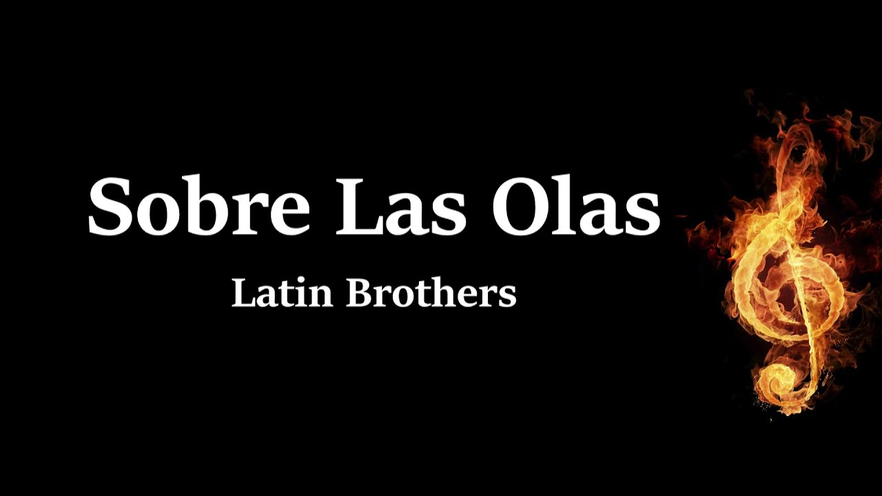 como las olas del mar que vienen y van letra