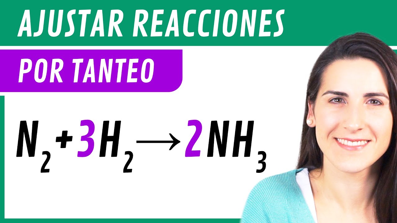 como se ajusta una reaccion quimica