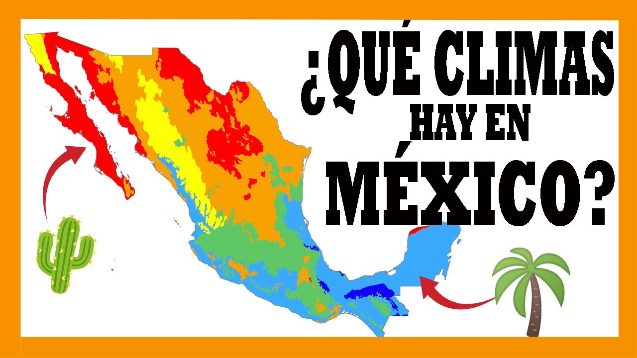 los climas de méxico cuarto grado