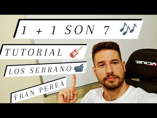 1 1 son 7 acordes