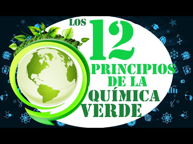 12 principios de la quimica verde