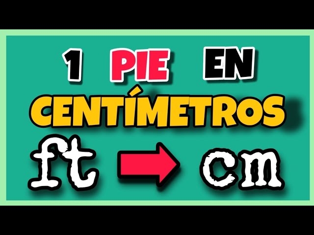 5 pies y 10 pulgadas