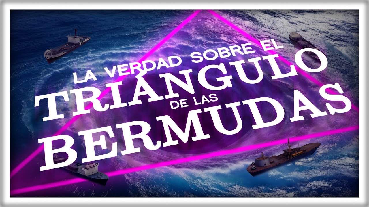 explicaciones cientificas del triangulo de las bermudas