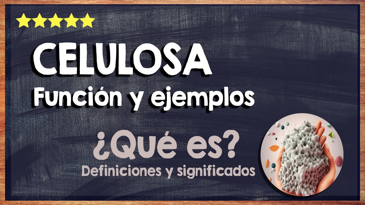 que es la celulosa y para que sirve