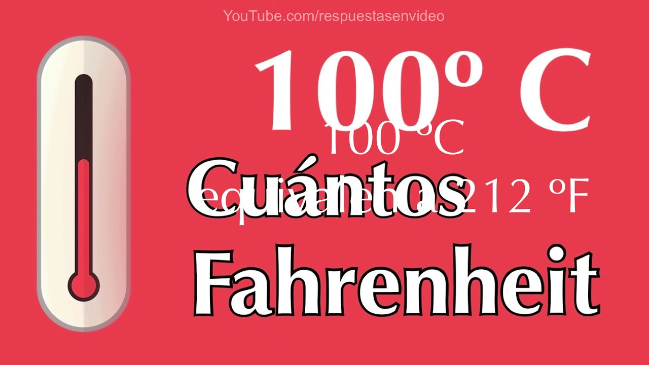 100 grados fahrenheit a celsius
