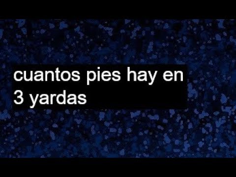 a cuantos pies equivale una yarda