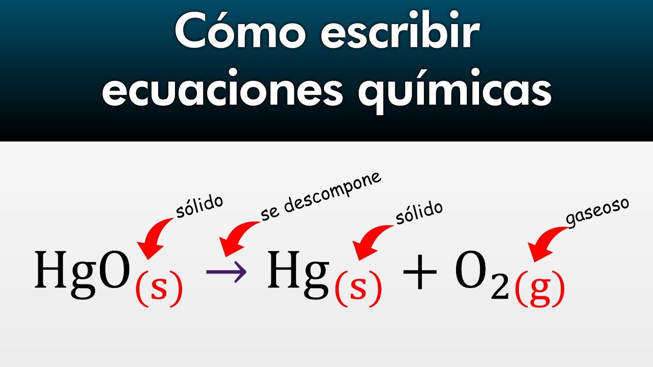como se escribe una reaccion quimica