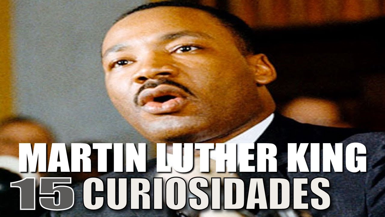 curiosidades de martin luther king