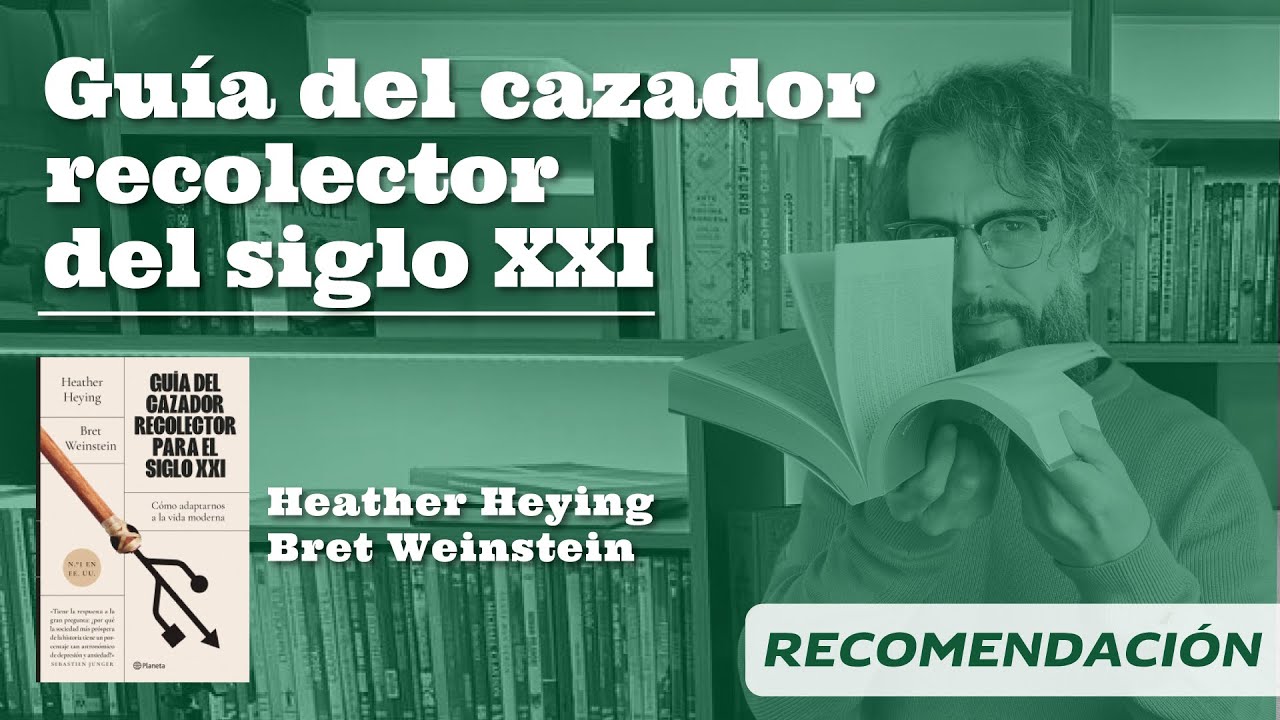 guia del cazador recolector para el siglo 21