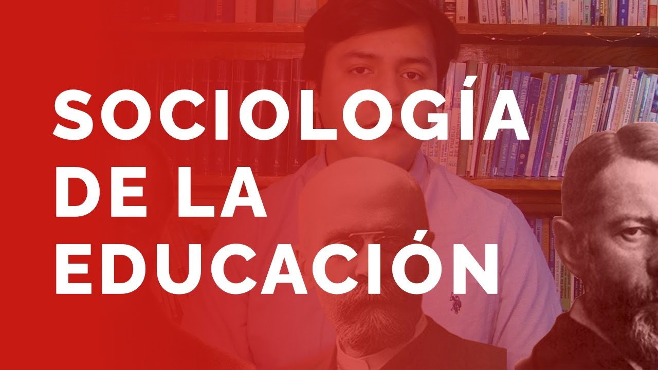 la sociologia en la educacion