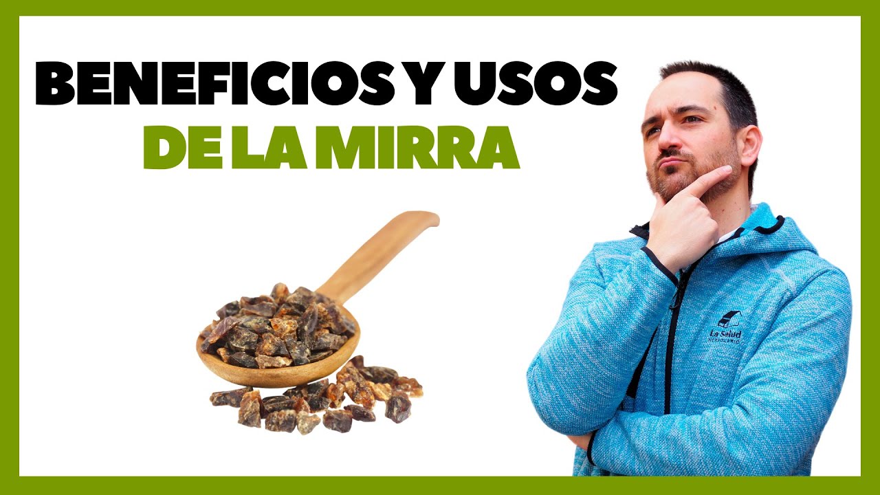 para que se utiliza la mirra