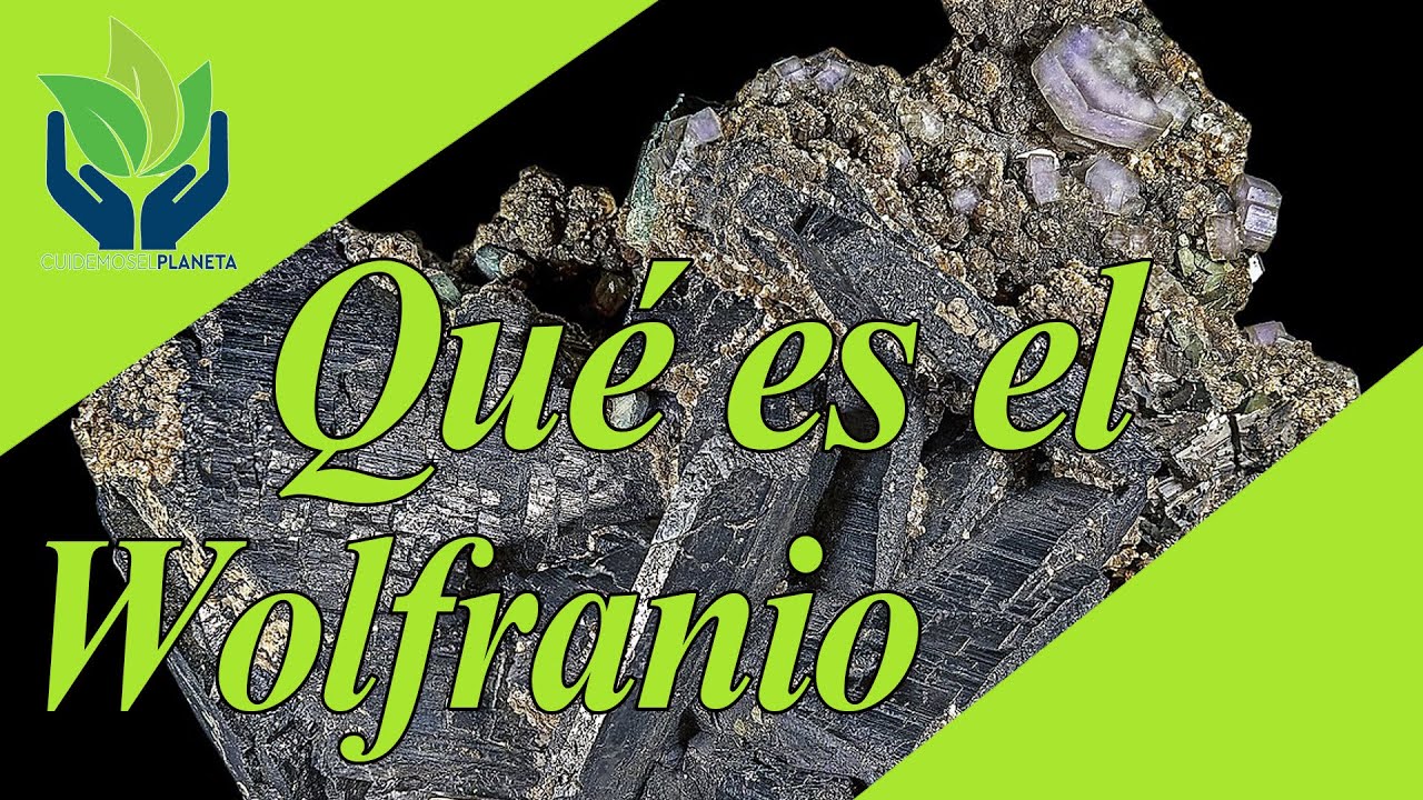 que es el wolframio y para que sirve