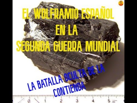 uso del wolframio en la segunda guerra mundial