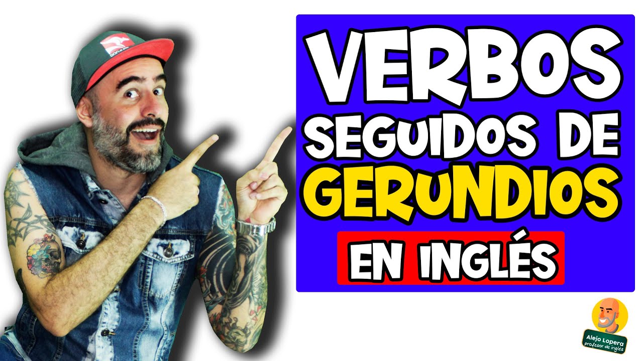 verbos que no pueden ir con ing