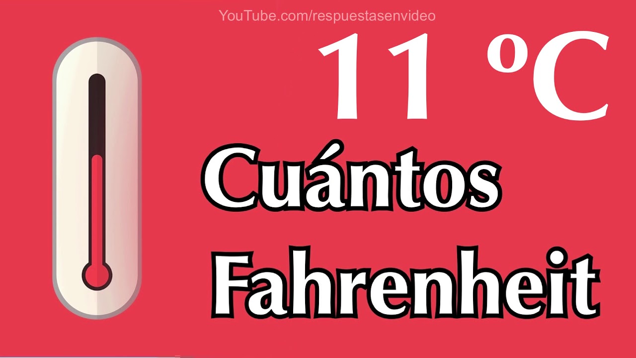 11 grados fahrenheit a centigrados