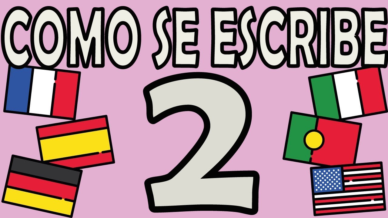 cómo se escribe 2 en letras