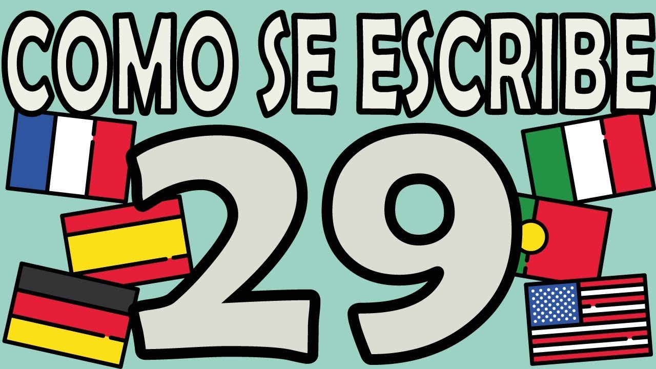 como se escribe en letra 29