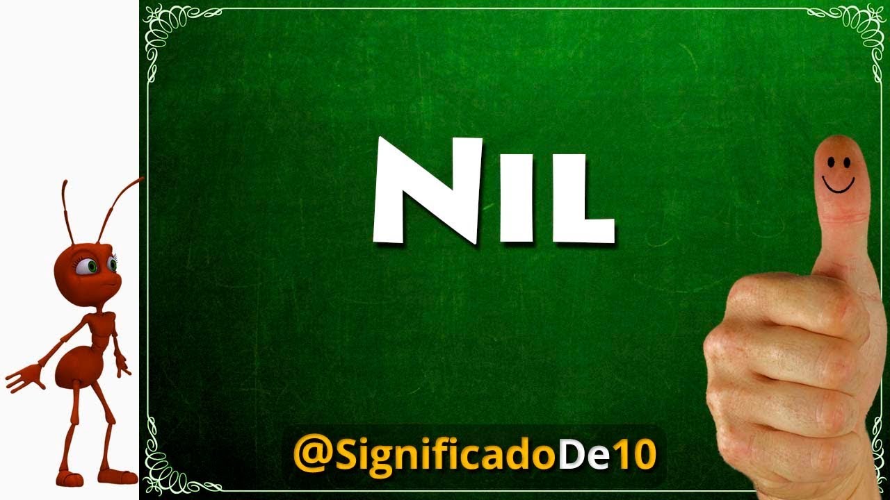 de donde viene el nombre nil