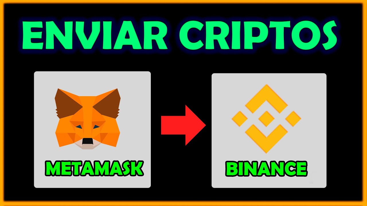 enviar de metamask a binance