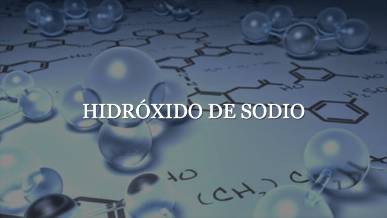nombre comun del hidroxido de sodio