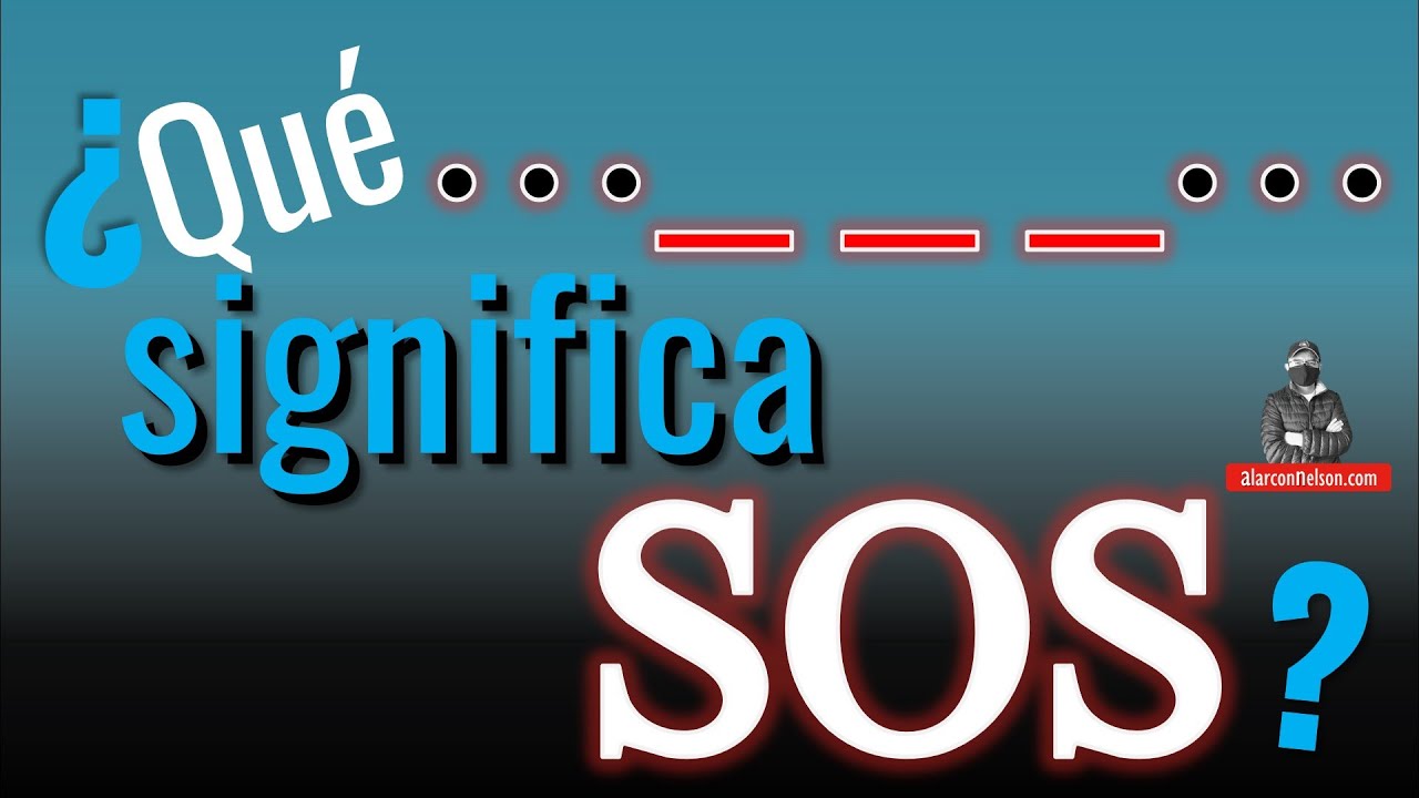 que significa las letras sos