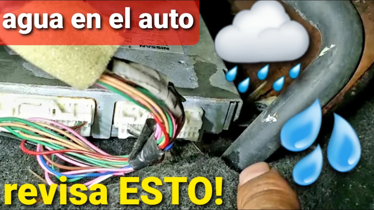 entra agua en el coche cuando llueve